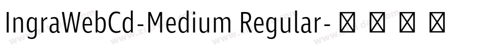 IngraWebCd-Medium Regular字体转换